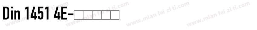 Din 1451 4E字体转换